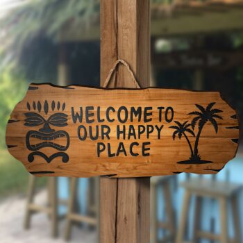 Welcome To Our Happy Place Tropical Wood Sign Hand Carved Home or Tiki Bar Decor, Tiki Wood Sign